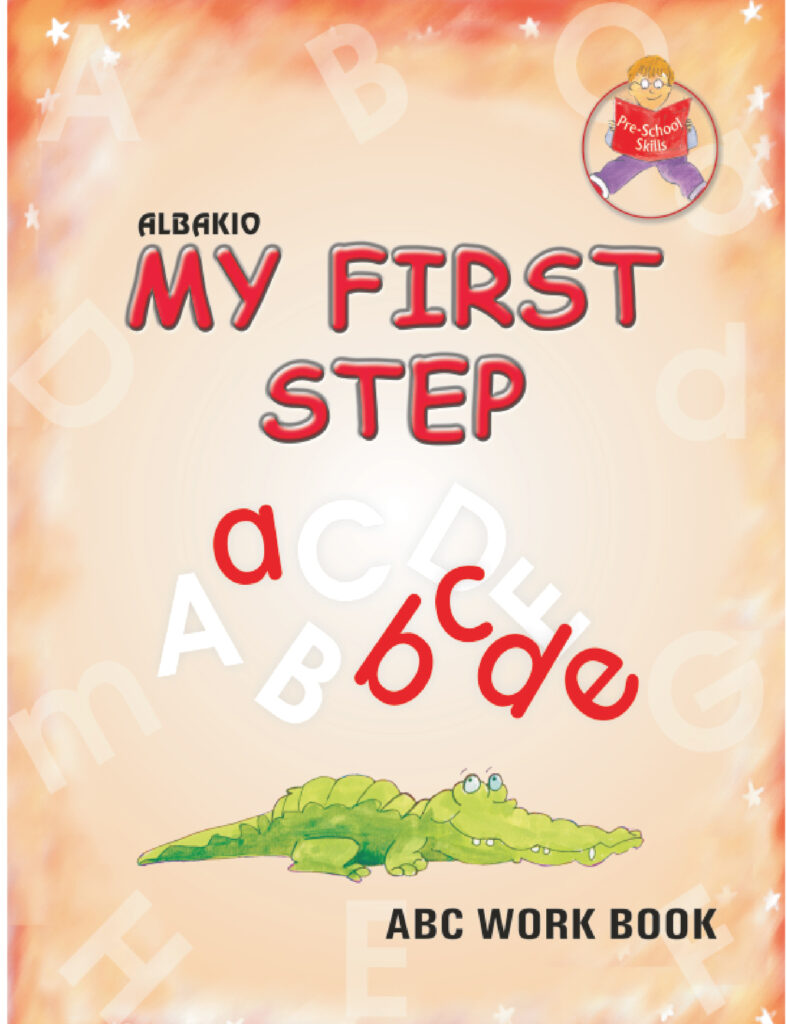 Albakio My First Step Abc Workbook Albakio Dream Explore And Learn